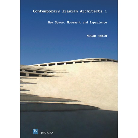 Contemporary Iranian Architects 1